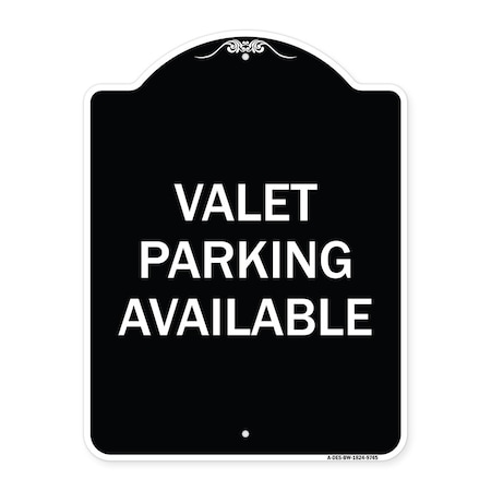 Signmission Designer Series-Valet Parking Available Black & White Heavy-Gauge Aluminum, 24" x 18", BW-1824-9745 A-DES-BW-1824-9745